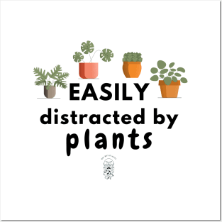 Easily distracted by Plants Posters and Art